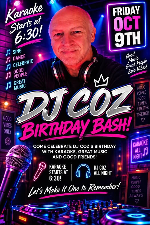 DJ Coz Birthday Bash — Karaoke